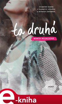 Levně Ta druhá - Marta Rojalsová e-kniha