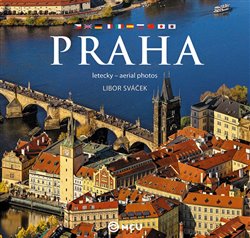 Levně Praha. letecky - aerial photos - Libor Sváček