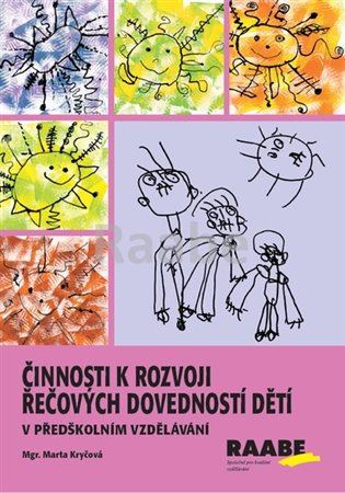 Činnosti k rozvoji řečových dovedností v předškolním vzdělávání - Marta Balvínová Kryčová