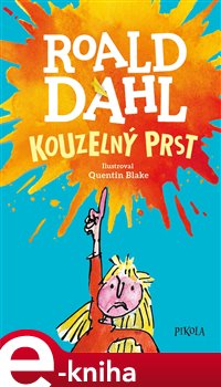 Levně Kouzelný prst - Roald Dahl e-kniha