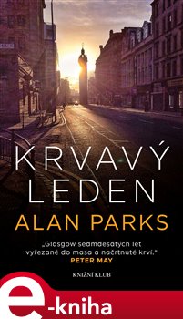 Levně Krvavý leden - Alan Parks e-kniha