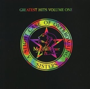 Greatest Hits Volume One: A Slight Case Of Overbombing -  Sisters Of Mercy