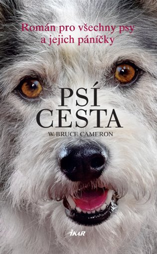 Psí cesta - Bruce W. Cameron