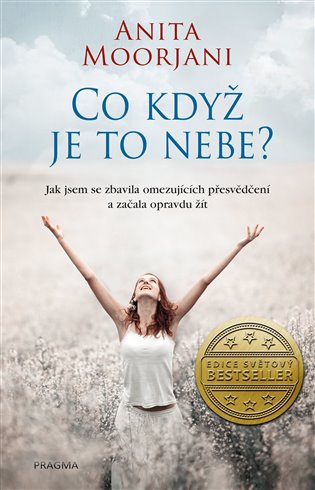 Co když je to nebe? - Anita Moorjani