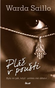 Pláč v poušti - Warda Saillo
