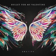 Gravity -  Bullet For My Valentine