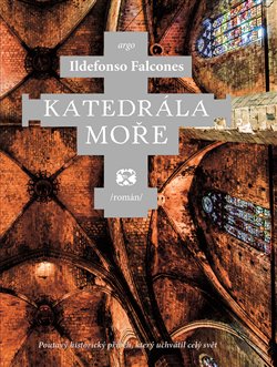 Levně Katedrála moře - Ildefonso Falcones