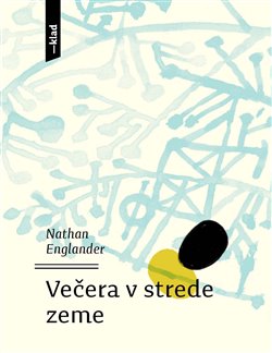 Levně Večera v strede zeme - Nathan Englander