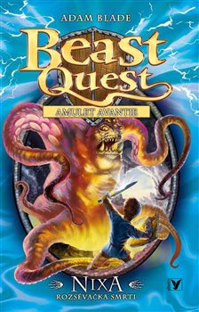 Levně Nixa, rozsévačka smrti. Beast Quest 19 - Adam Blade