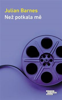 Levně Než potkala mě - Julian Barnes