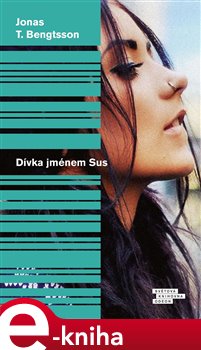 Dívka jménem Sus - Jonas T. Bengtsson e-kniha