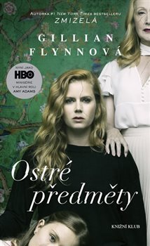 Levně Ostré předměty - Gillian Flynnová