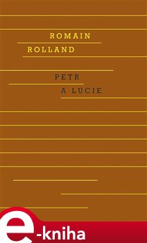 Levně Petr a Lucie - Romain Rolland e-kniha