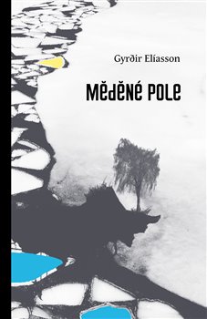 Levně Měděné pole - Gyrđir Elíasson