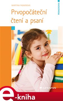 Levně Prvopočáteční čtení a psaní - Martina Fasnerová e-kniha