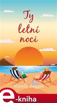 Ty letní noci - Mandy Baggot e-kniha