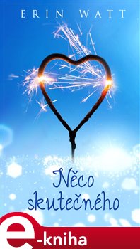 Levně Něco skutečného - Erin Watt e-kniha