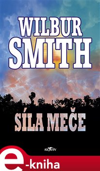 Levně Síla meče - Wilbur Smith e-kniha