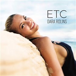 Levně ETC - Dara Rolins, CD - Dara Rolins