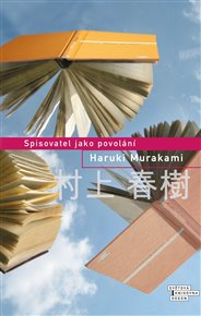 Spisovatel jako povolání - Haruki Murakami