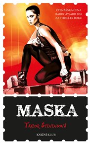 Maska - Taylor Stevensová