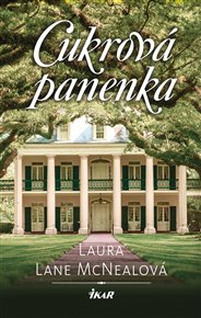 Cukrová panenka - Laura Jane McNealová