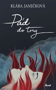 Pád do tmy - Klára Janečková
