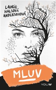 Mluv - Laurie Halsová Andersonová