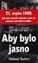 Aby bylo jasno