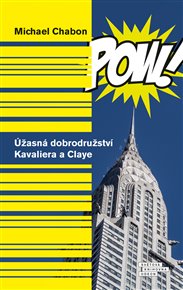 Úžasná dobrodružství Kavaliera - Michael Chabon