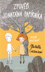 Zpověď Jonatána Papírníka - Michelle Cuevasová