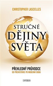 Stručné dějiny světa - Christopher Lascelles