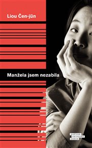 Manžela jsem nezabila - Čen-jün Liou