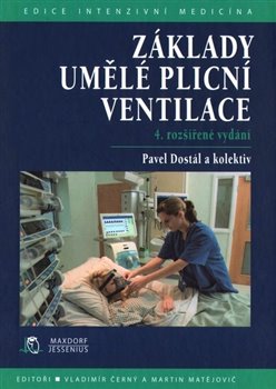 Levně Základy umělé plicní ventilace - Pavel Dostál