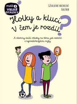 Holky a kluci - V čem je rozdíl? koupíte na Kosmas.cz