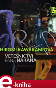 Levně Vetešnictví pana Nakana - Hiromi Kawakamiová e-kniha