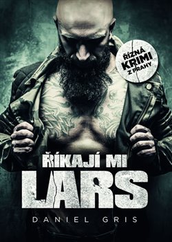 Levně Říkají mi Lars - Daniel Gris