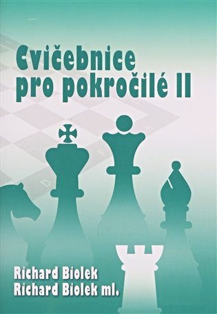 Cvičebnice pro pokročilé II - Richard Biolek, Richard ml. Biolek