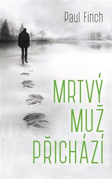 Levně Mrtvý muž přichází - Paul Finch
