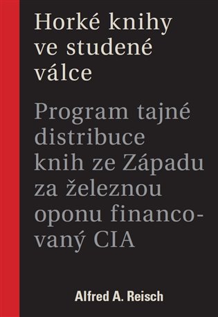 Horké knihy ve studené válce - Alfred A. Reisch