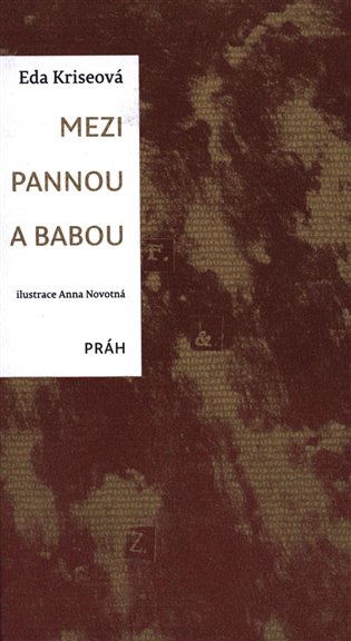 Mezi pannou a babou - Eda Kriseová
