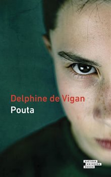 Levně Pouta - Delphine de Vigan