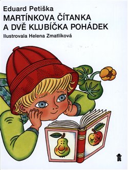Levně Martínkova čítanka a dvě klubíčka pohádek - Eduard Petiška