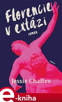 Levně Florencie v extázi - Jessie Chaffeeová e-kniha