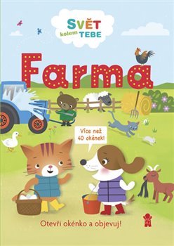 Levně Svět kolem tebe: Farma - Rebecca Gerlingsová