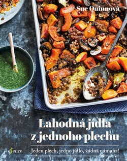 Levně Lahodná jídla z jednoho plechu - Sue Quinnová