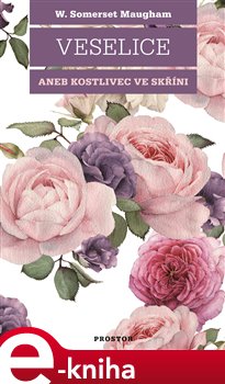 Levně Veselice aneb Kostlivec ve skříni - William Somerset Maugham e-kniha