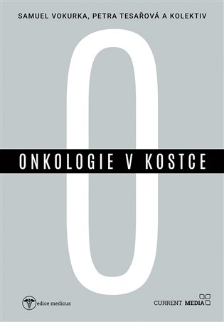 Onkologie v kostce - Samuel Vokurka, Petra Tesařová