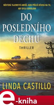 Levně Do posledního dechu - Linda Castillo e-kniha