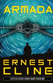 Armada - Ernest Cline